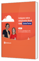 Livre blanc - "Intégrez votre téléphonie cloud dans Salesforce - Partie 2" - Diabolocom