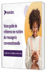 Livre blanc - "Votre guide de référence en matière de messagerie conversationnelle" - Esendex