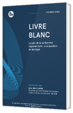 Livre blanc - "Le coût de la conformité réglementaire : une question de stratégie" - BeCLM