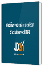 Livre blanc - "Modifier votre date de début d’activité avec l’INPI" - JD2M