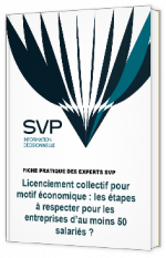 Livre blanc - "Licenciement collectif pour motif économique : les étapes à respecter pour les entreprises d’au moins 50 salariés ?" - SVP