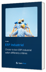 Livre blanc - "Choisir le bon ERP industriel selon différents critères" - Open-Prod