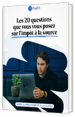 Livre blanc - "Les 20 questions que vous vous posez sur l’impôt à la source" - Payfit