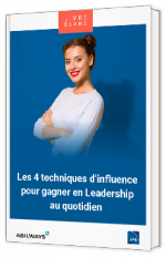 Livre blanc - "Les 4 techniques d’influence pour gagner en Leadership au quotidien" - EFE by Abilways