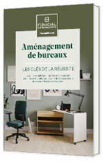 Livre blanc - "Aménagement de bureaux : Les clés de la réussite " - Fiducial 