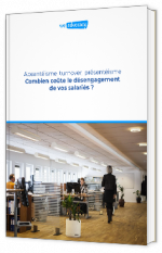 Livre blanc - "Absentéisme, turnover, présentéisme : Combien coûte le désengagement de vos salariés ?" - We Advocacy