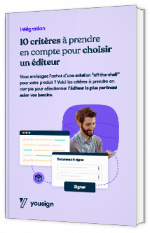 Livre blanc - "Intégration : 10 critères à prendre en compte pour choisir un éditeur" - Yousign