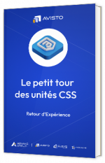 Livre blanc - "Le petit tour des unités CSS" - AViSTO 
