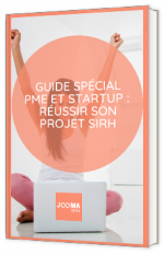 Guide spécial PME et startup : réussir son projet SIRH