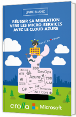 Réussir sa migration vers les micro-services avec le Cloud Azure