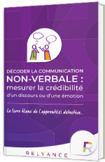 Décoder la communication non-verbale : mesurer la crédibilité d'un discours ou d'une émotion