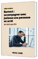 Livre blanc - "Burnout :   accompagner avec justesse une personne  en arrêt guide pratique en tant que RH" - Moka.care