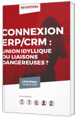 Connexion ERP/CRM : union idyllique ou liaisons dangereuses ?