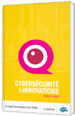 Cybersécurité & innovations - édition 2018