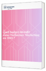 Quel budget investir dans l'influence marketing en 2019 ?