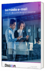 Livre blanc - "Le média e-mail un outil de communication essentiel" - Neo Groupe Docoon