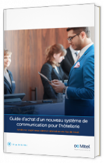 Guide d’achat d’un nouveau système de communication pour l’hôtellerie