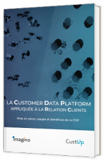 La Customer Data Platform appliquée à la relation clients