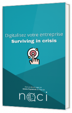 Surviving in crisis : digitalisez votre entreprise