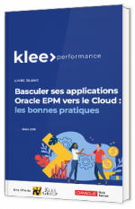 Basculer ses applications Oracle EPM vers le Cloud : les bonnes pratiques