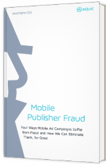 Mobile Publisher Fraud