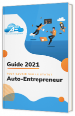Guide 2020 complet sur le statut Auto-Entrepreneur