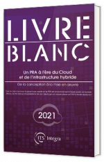 Un PRA à l’ère du Cloud et de l’infrastructure hybride