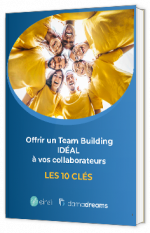 Livre blanc -"Les 10 clés pour Offrir un Team Building IDÉAL à vos collaborateurs" - Dama Dreams
