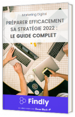 Préparer efficacement sa stratégie 2022 : le guide complet