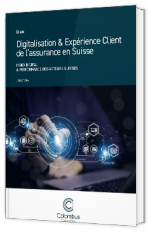 Livre blanc - "Digitalisation & Expérience Client de l’assurance en Suisse" - Colombus Consulting