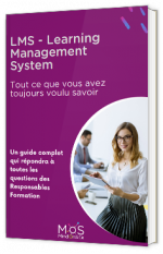 Guide - Tout savoir sur le LMS (Learning Management System)