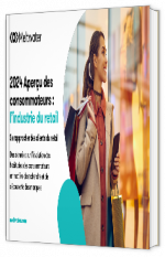 Livre blanc - "2024 Aperçu des consommateurs : l’industrie du retail" - Meltwater