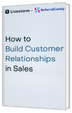 How to Build Customer Relationships in Sales