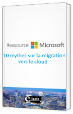 10 mythes sur la migration vers le cloud 