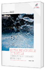 Livre blanc - "Secteurs agricole et textile : comment faire plus avec moins d'eau" - Techniques de l'Ingénieur