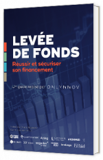 Livre blanc - "Levée de fonds : Réussir et sécuriser son financement" - Onlynnov