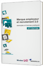 Marque employeur et recrutement 2.0 : exemples et bonnes pratiques