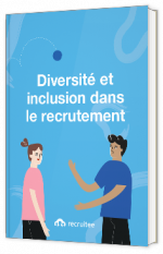 Livre blanc - Diversité et inclusion dans le recrutement - Recruitee 