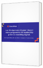 Livre blanc - Les 10 réponses clé pour réussir votre programme de leadership grace au coaching digital - CoachHub