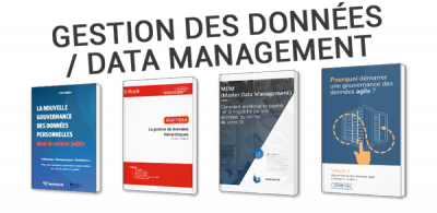 Gestion des données / Data management : tout ce qu'il faut savoir